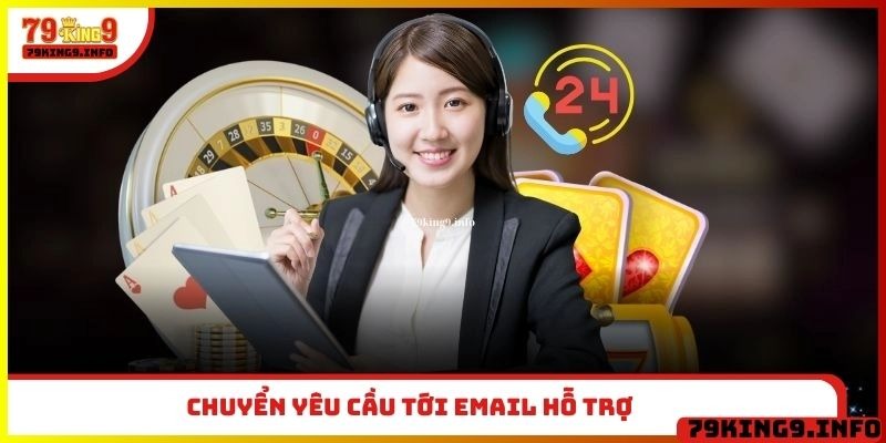 Chuyển yêu cầu tới email hỗ trợ