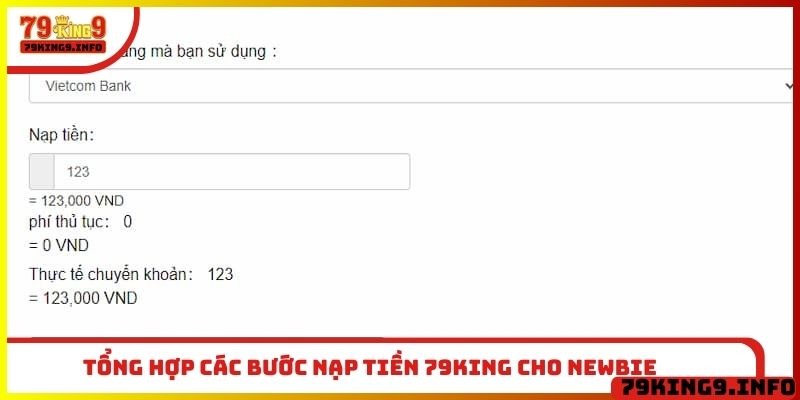 Tổng hợp các bước nạp tiền 79King cho newbie